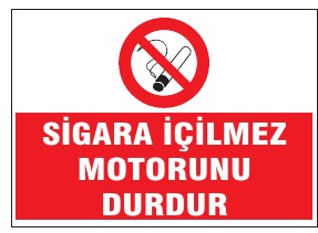 SİGARA İÇİLMEZ MOTORUNU DURDUR