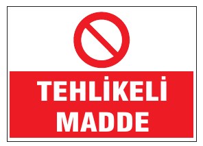 TEHLİKELİ MADDE