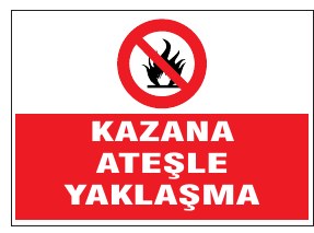 KAZANA ATEŞLE YAKLAŞMA