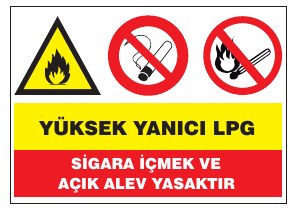 YÜKSEK YANICI LPG SIGARA İÇME VE GÜÇ ALEY YASAKTIN