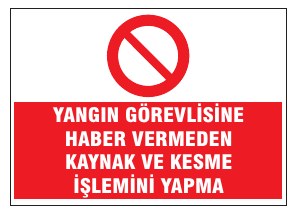 YANGIN SÖNDÜRENİN ARAÇLAR KAYNAK VE KESİMİ İŞLEMLERİ YAPMA