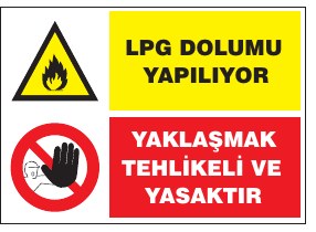 LPG DOLUMU YAPILIYOR YAKLŞAMANIZ TEHLİKELİ VE YASAKTIR