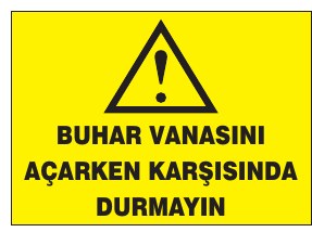 BUHAR VANASINI AÇARKEN KARŞISINDA DURMAYIN