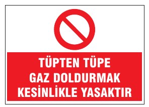 TÜPTEN TÜPE GAZ DOLDURMAK KESİNLİKLE YASAKTIR