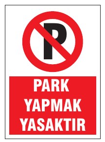 PARK YAPMAK YASAKTIR