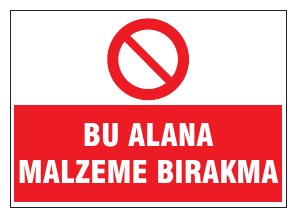 BU ALANA MALZEME BIRAKMA
