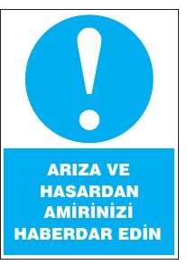 AMIÇ VE HASARDAN KORUNMAK İÇİN HABERDAR EDİN