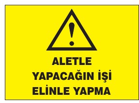 ALETLE YAPACAĞIN İŞİ ELİNLE YAPMA