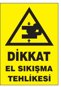 DİKKAT EL SIKIŞMA TEHLİKESİ
