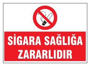 SİGARA SAĞLIĞA ZARARLIDIR