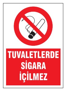 TUVALETLERDE SİGARA İÇİLMEZ