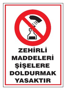 ZEHİRLİ MADDELERİ SİĞLERE DÖKMEMEK YASAKTIR