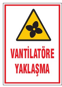 VANTİLATÖRE YAKLAŞMA