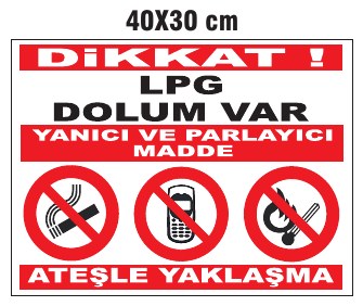 DİKKAT! LPO DOLUM VAR YANICI VE PARLAYICI ATEŞE YAKLAŞMA